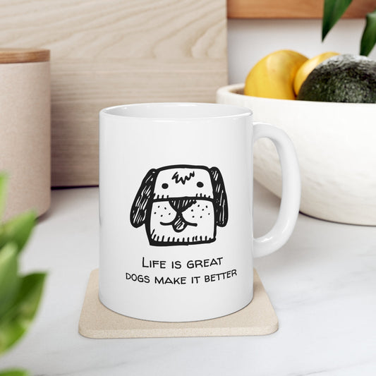 Life Is Better With A Dog Novelty Mug - Stylemz