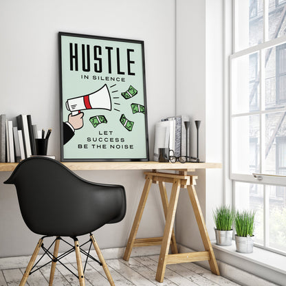 Hustle in Silence Motivational Poster for Home Decor