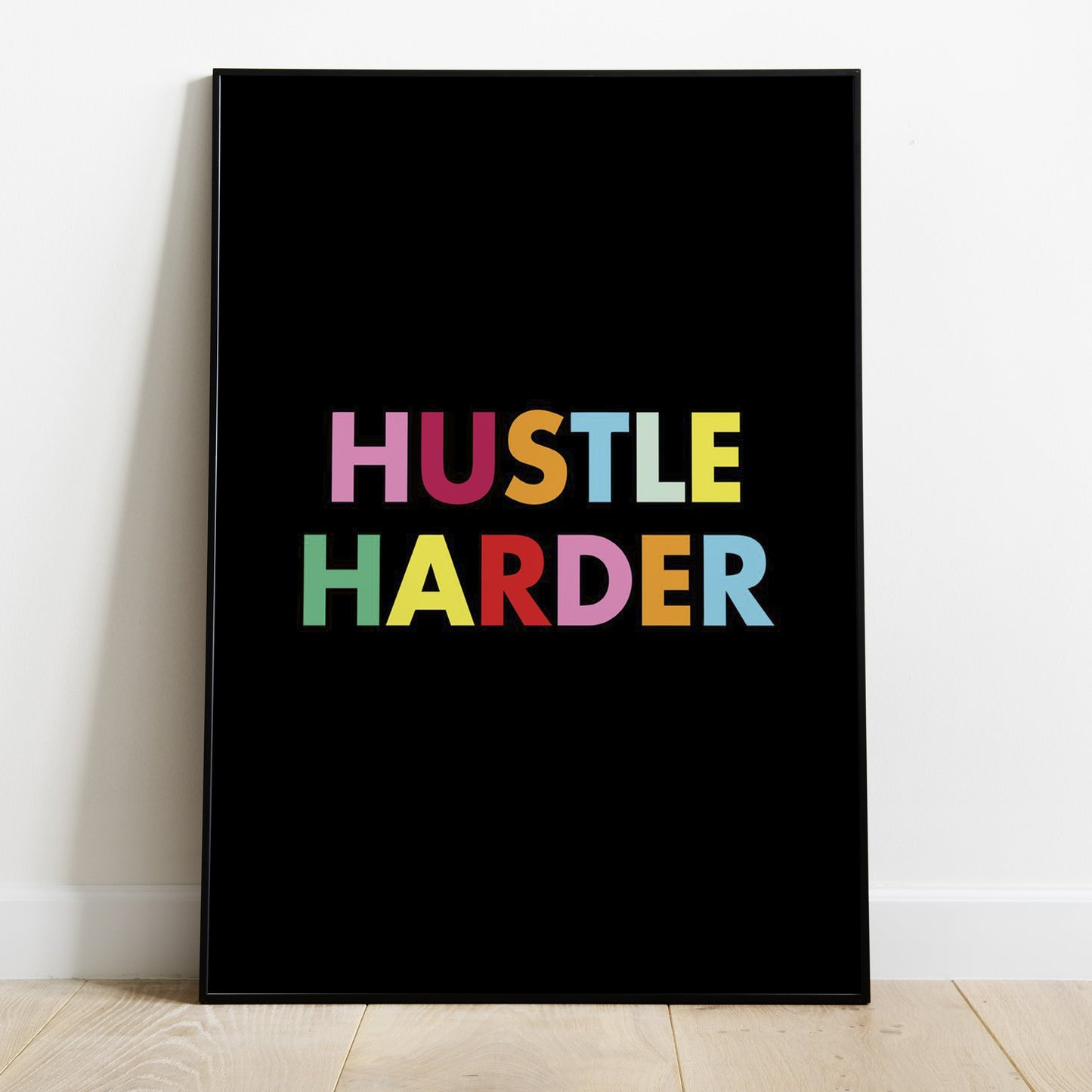 Hustle Harder Motivational Poster Printed in the USA