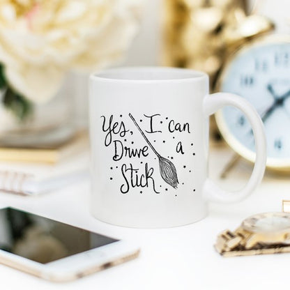 Yes I Can Drive A Stick Mug, Witch Mugs, Halloween - Stylemz