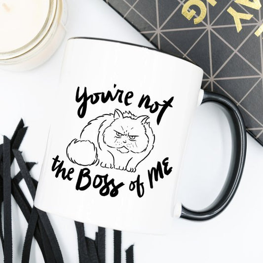 11oz Coffee Mug - You're Not The Boss Of Me - - Stylemz