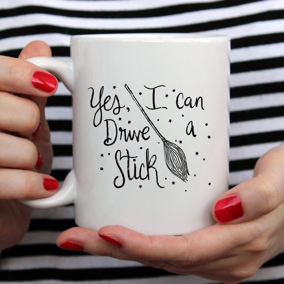 Yes I Can Drive A Stick Mug, Witch Mugs, Halloween - Stylemz