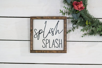 Splish Splash Wood Sign Handmade Rustic Decor Wall Art