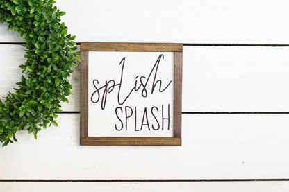 Splish Splash Wood Sign Handmade Rustic Decor Wall Art