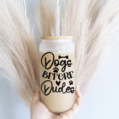 Dogs Before Dudes Iced Coffee Glass Cup with Lid & Straw