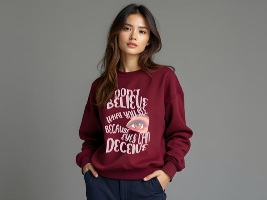 Don't believe what you see Unisex Heavy Blend™ Crewneck Sweatshirt - StyleMZ - Stylemz