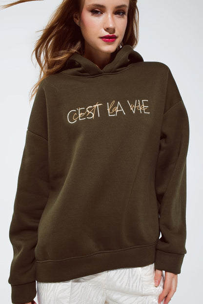 Khaki Color Hoodie With Embroidered Cest La Vie Text Style