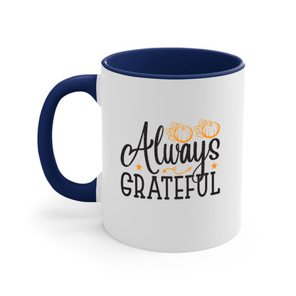 Alwaysgrateful 9#- fall-Mug / Coffee Cup - Stylemz