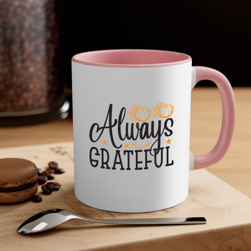 Alwaysgrateful 9#- fall-Mug / Coffee Cup - Stylemz