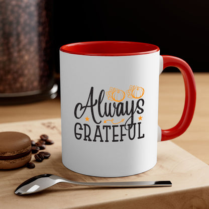 Alwaysgrateful 9#- fall-Mug / Coffee Cup - Stylemz