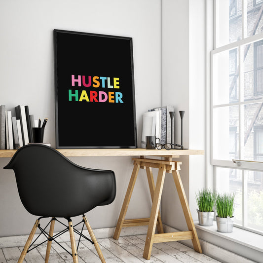 Hustle Harder Motivational Poster Printed in the USA