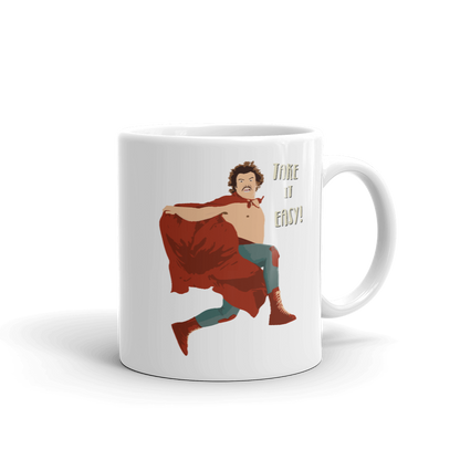 Take It Easy, Nacho Libre, El Luchador Mascarado Mug