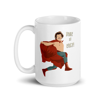 Take It Easy, Nacho Libre, El Luchador Mascarado Mug