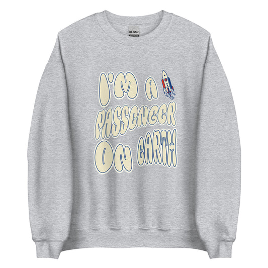 Korea -  I'm a passenger on earth Unisex Sweatshirt  - StyleMZ