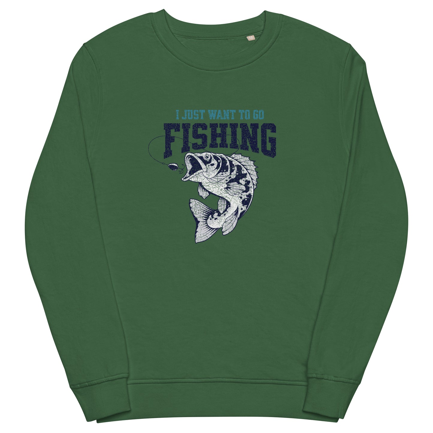 I just want to go fishing Unisex organic sweatshirt  - Korea  - StyleMZ