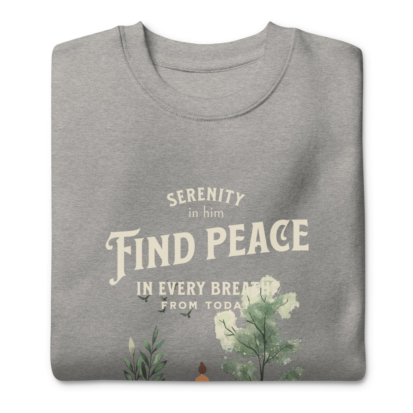 In him find peace Unisex Premium Sweatshirt - StyleMZ