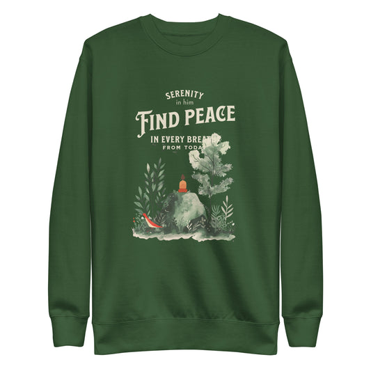 In him find peace Unisex Premium Sweatshirt - StyleMZ