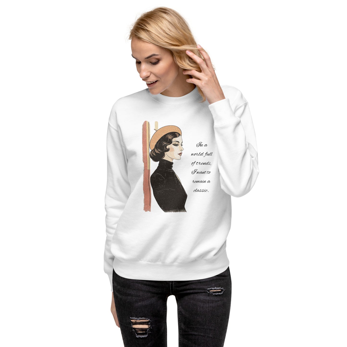 I want to remain a classic Unisex Premium Sweatshirt  - Korea  - StyleMZ