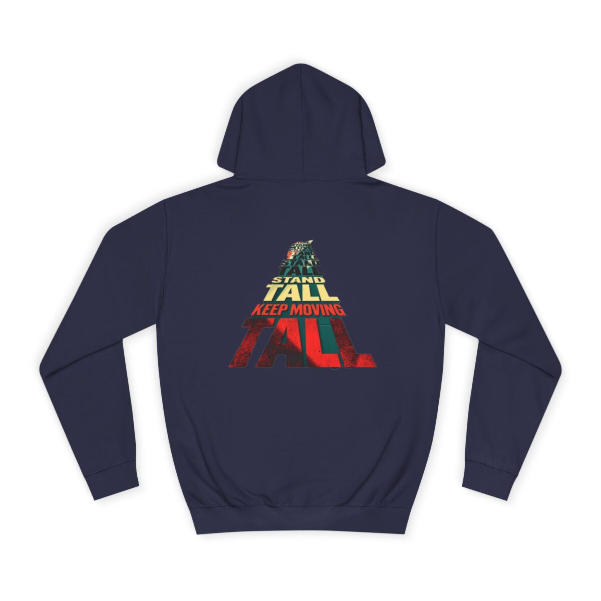 Stand tall keep moving Unisex College Hoodie - Image 10