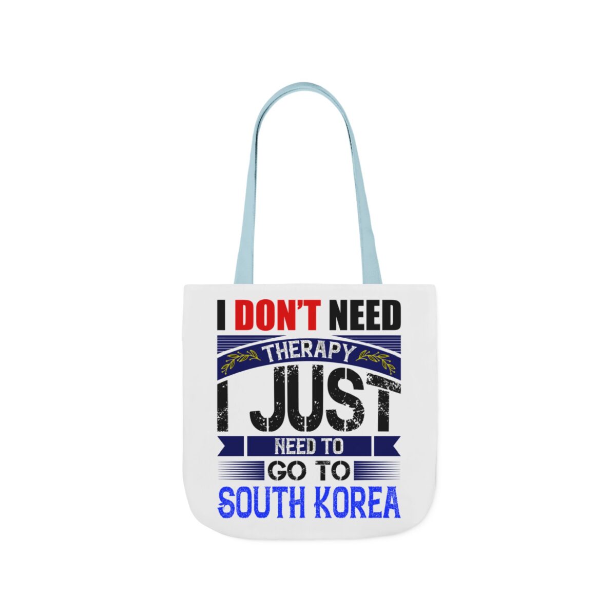 I don't need therapy Canvas Tote Bag, 5-Color Straps - Image 21