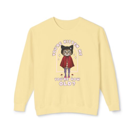 You're kitten me! Unisex Lightweight Crewneck Sweatshirt - Image 17