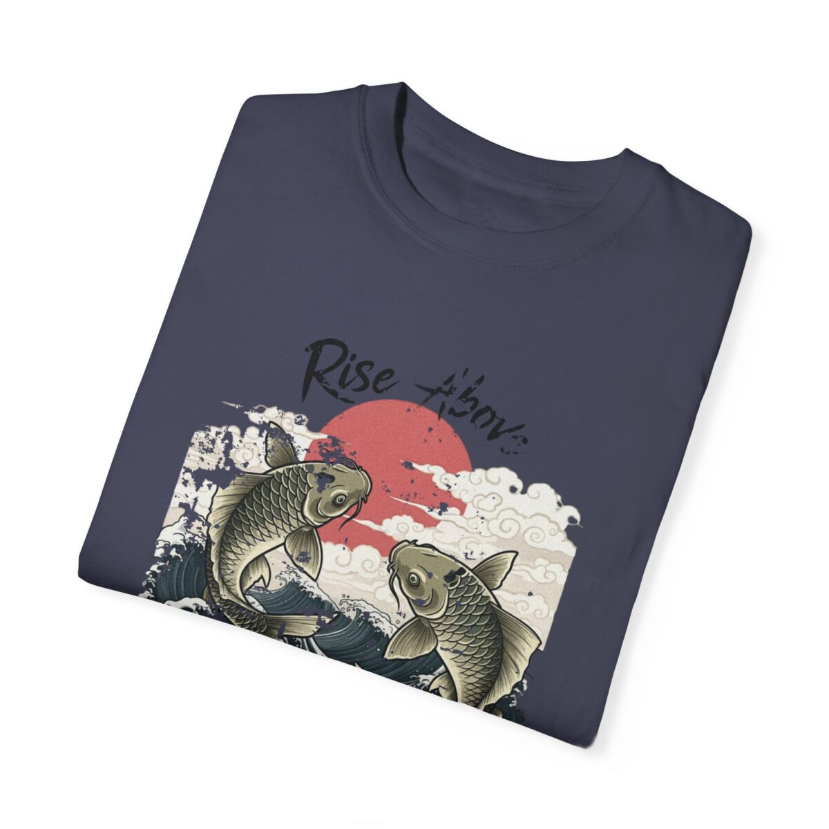 Rise above Unisex Garment-Dyed T-shirt - Image 39