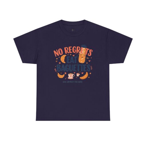 No Regrets Eat Baguettes Unisex Heavy Cotton Tee - Image 17