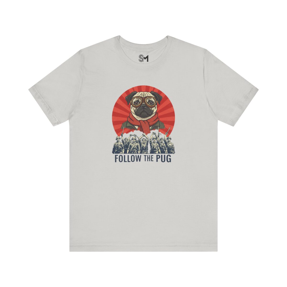 Follow the pug Unisex Jersey Short Sleeve Tee - Image 21