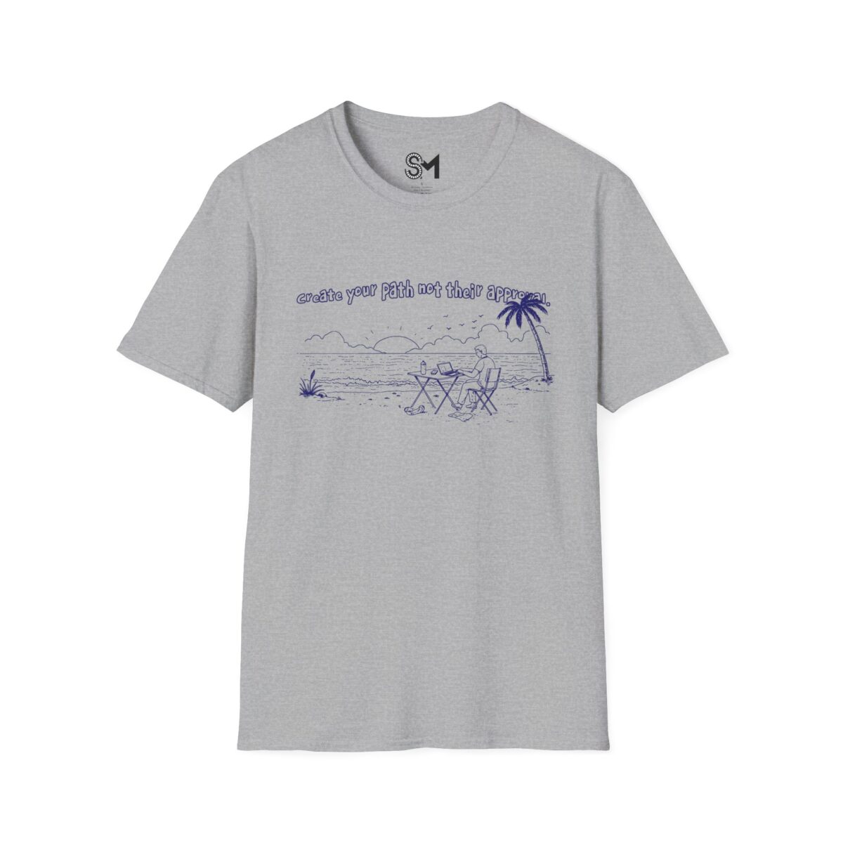 Create your path not their approval Unisex Softstyle T-Shirt - Image 13