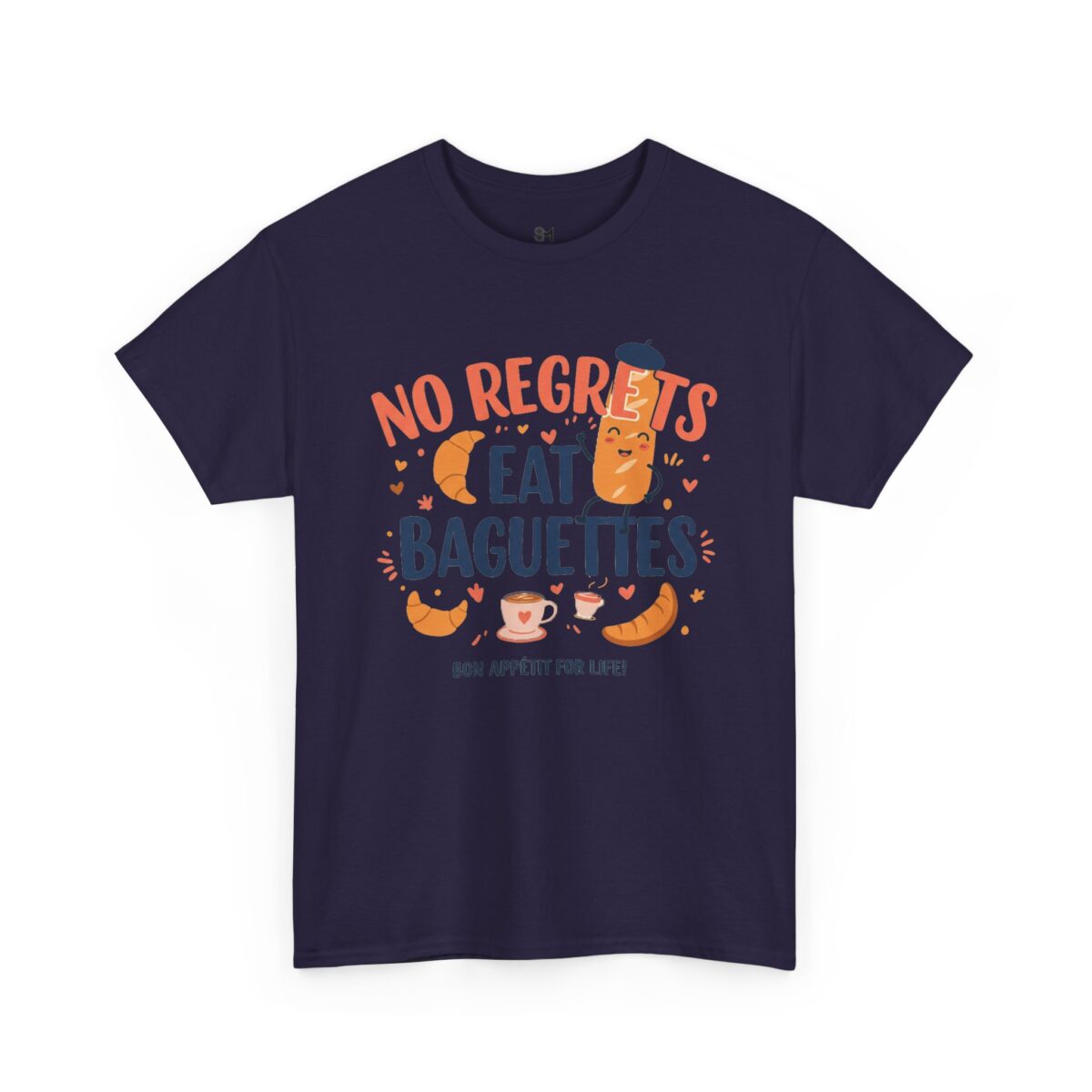 No Regrets Eat Baguettes Unisex Heavy Cotton Tee - Image 19