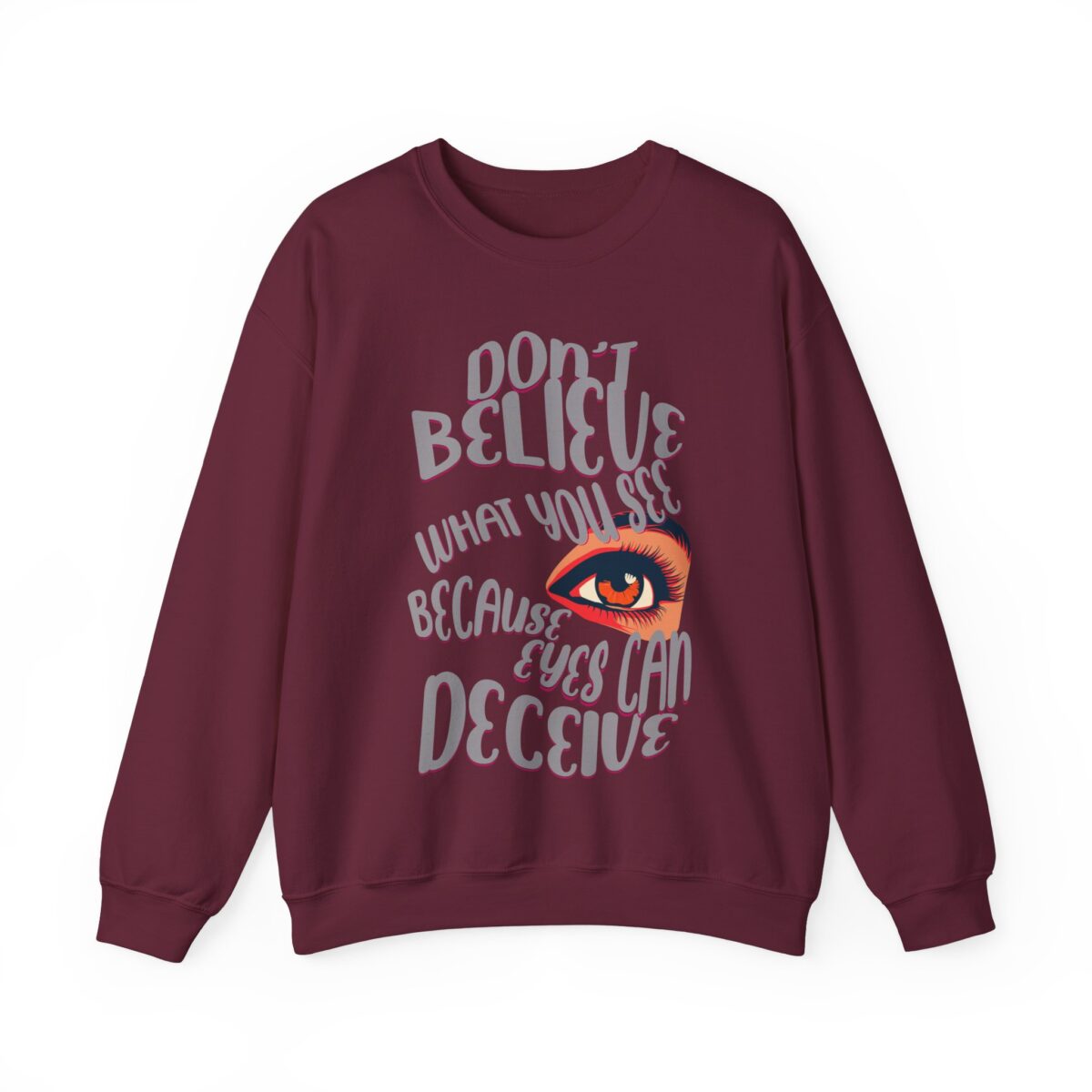 Don't believe what you see Unisex Heavy Blend™ Crewneck Sweatshirt - Image 5