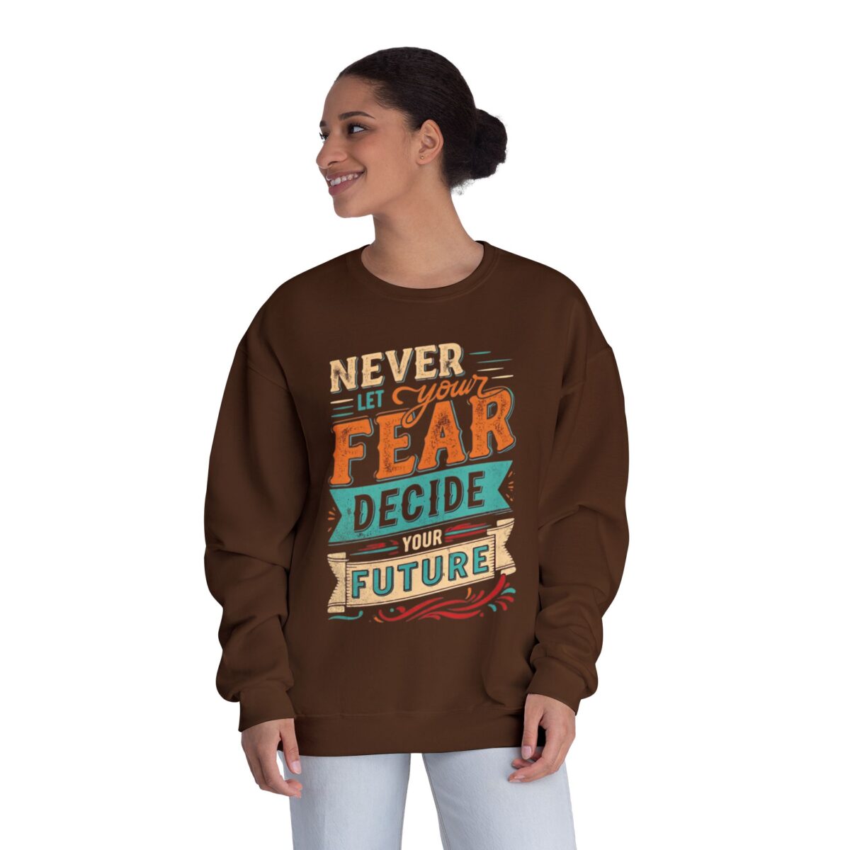 Never let your fear decide your future Unisex NuBlend® Crewneck Sweatshirt - Image 12