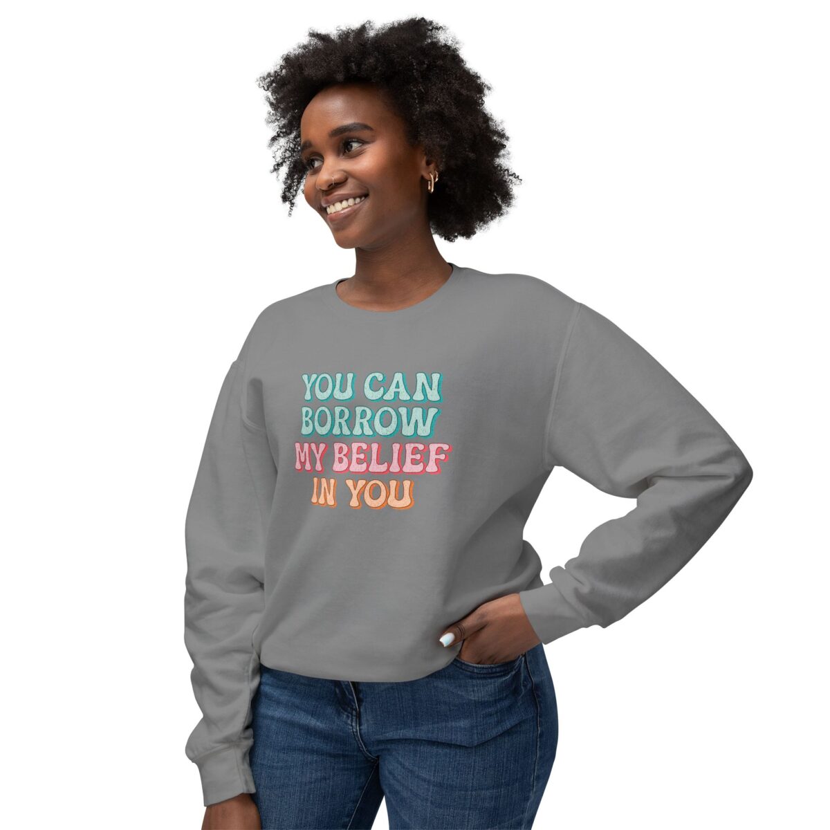 Yohave my belief in you Unisex Lightweight u can Crewneck Sweatshirt - Image 15