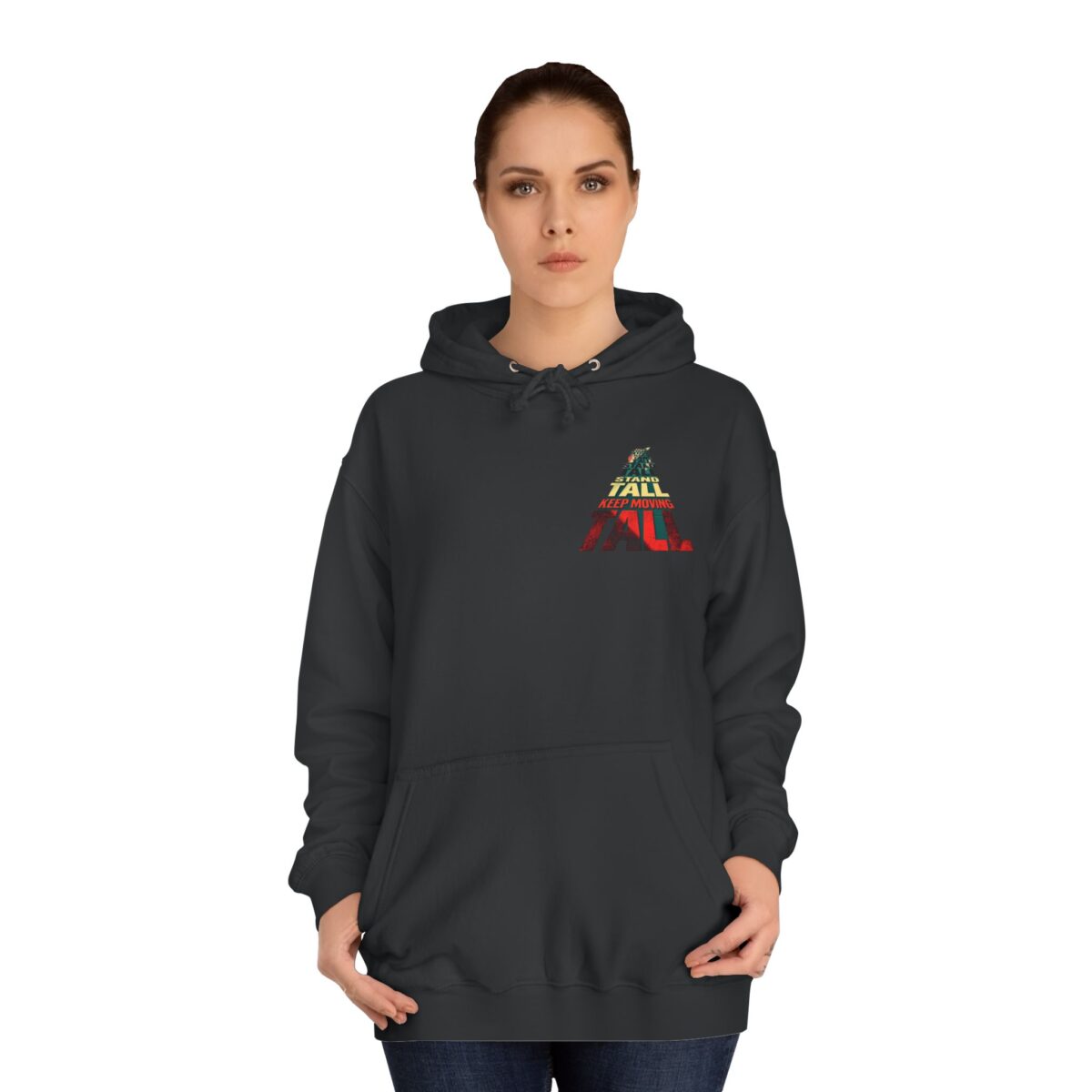 Stand tall keep moving Unisex College Hoodie - Image 8