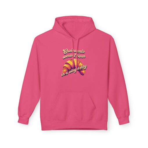Croissants weren't born in a single day Unisex Midweight Softstyle Fleece Hoodie - Image 37