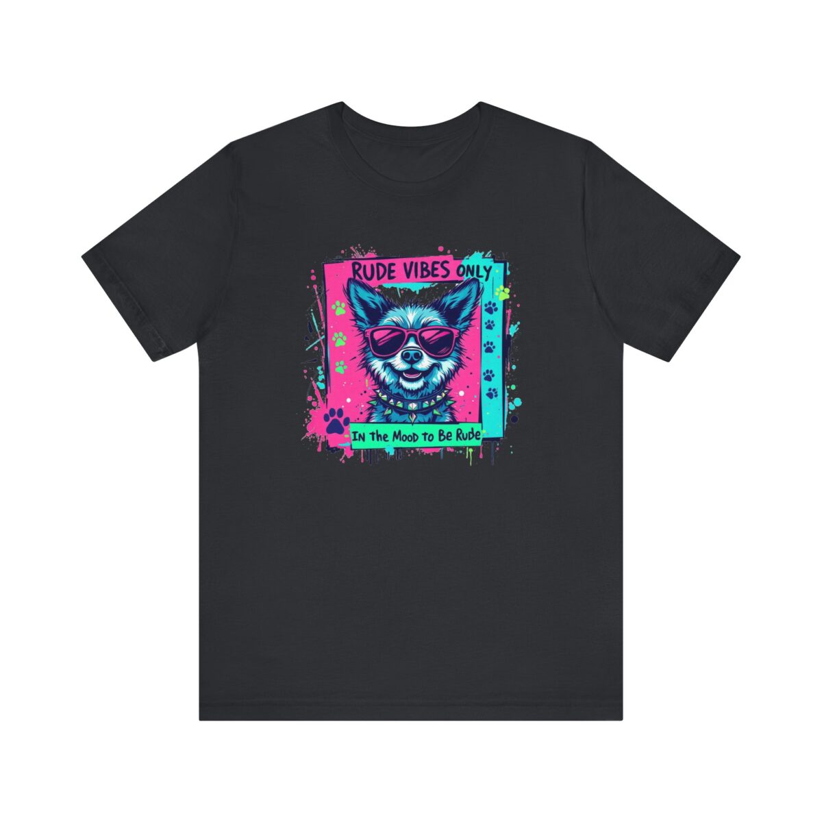 Rude vibes only Unisex Jersey Short Sleeve Tee - Image 17
