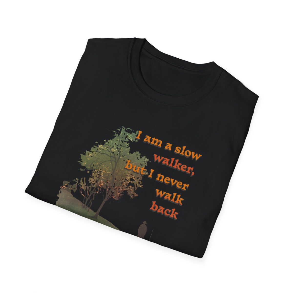 Never walk back Unisex Softstyle T-Shirt - Image 8