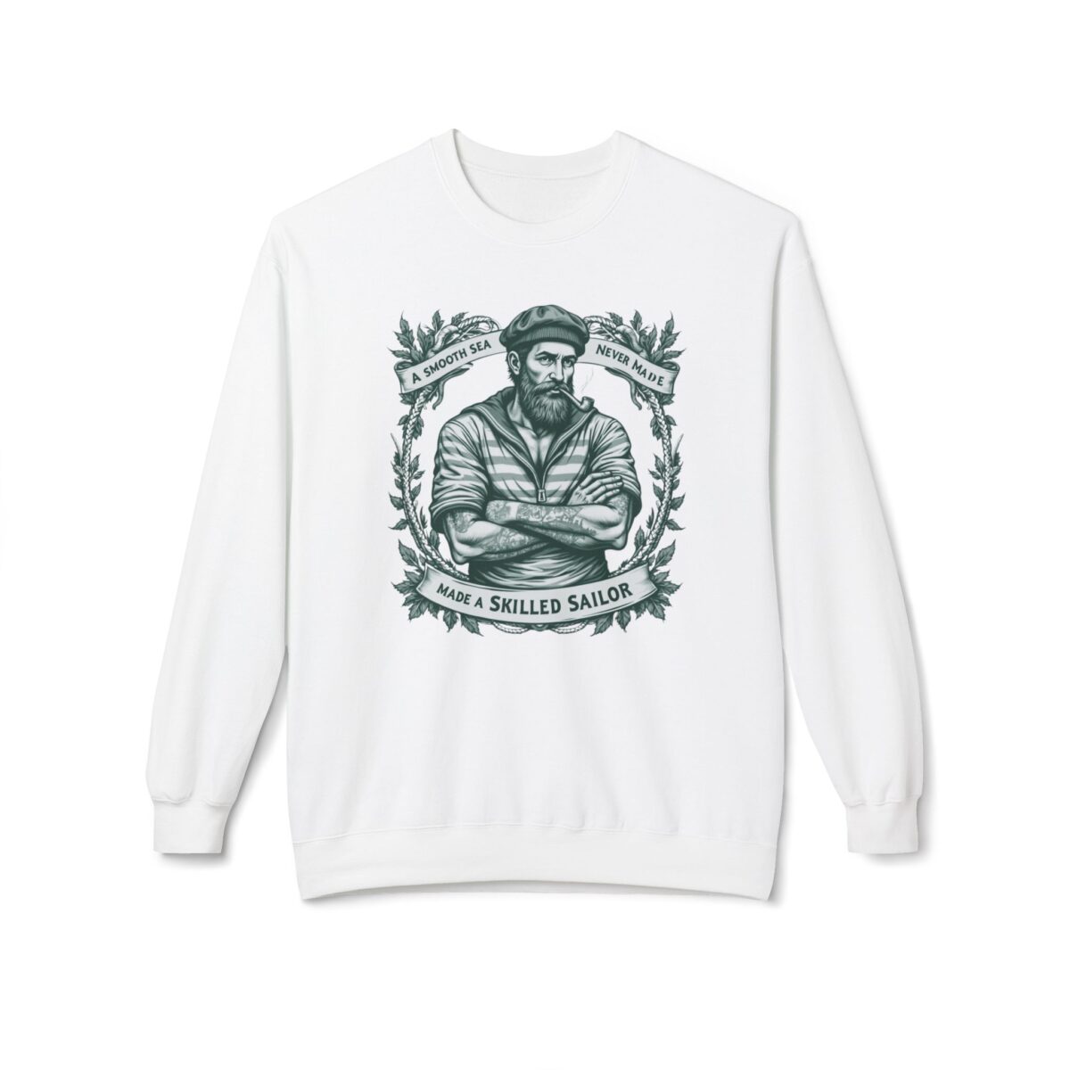 A SMOOTH SEA NEVER MADE A SKILLED SAILOR. Unisex Midweight Softstyle Fleece Crewneck Sweatshirt
