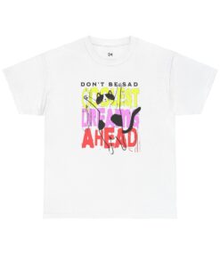 Don't be sad Unisex Heavy Cotton Tee