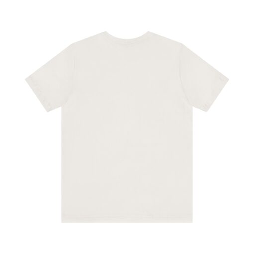 Not to create beauty Unisex Jersey Short Sleeve Tee - Image 18
