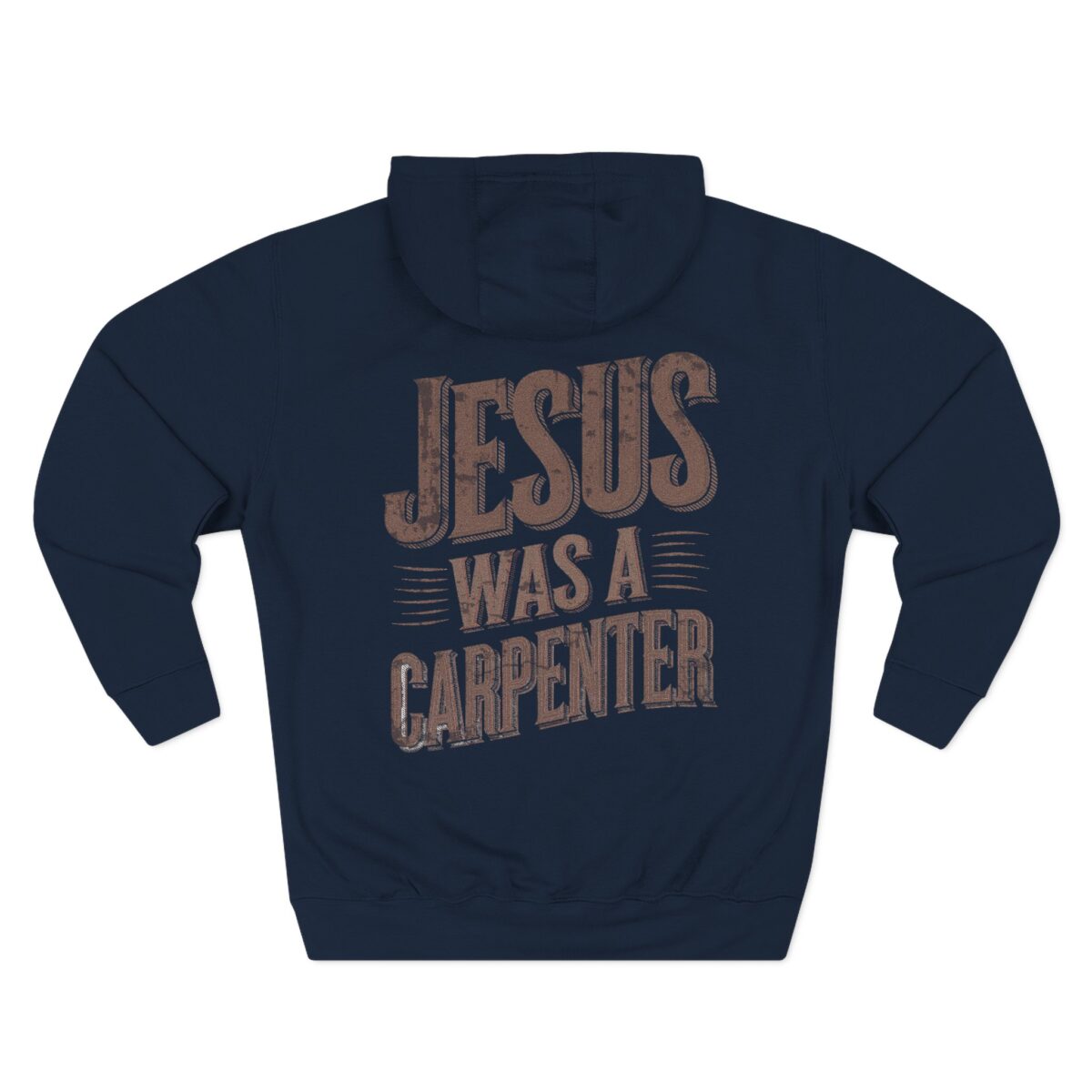 Jesus was a carpenter Three-Panel Fleece Hoodie - Image 30