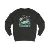 Ride the Waves! Unisex Sweatshirt