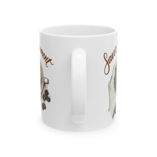 Savor the moment2 Ceramic Mug, (11oz, 15oz) - Image 2