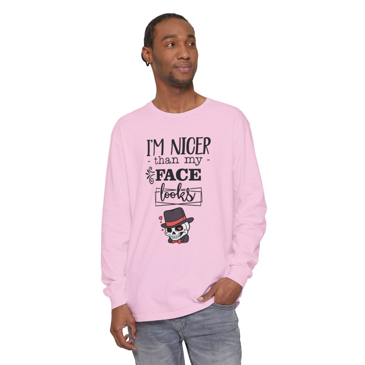 I am nicer than my face looks Unisex Garment-dyed Long Sleeve T-Shirt - Image 31