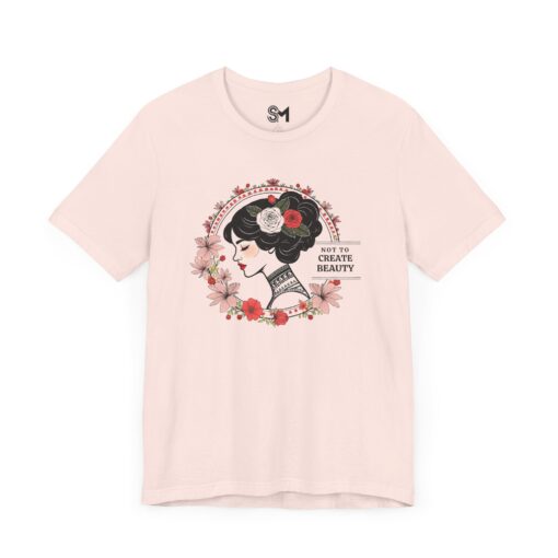 Not to create beauty Unisex Jersey Short Sleeve Tee - Image 11