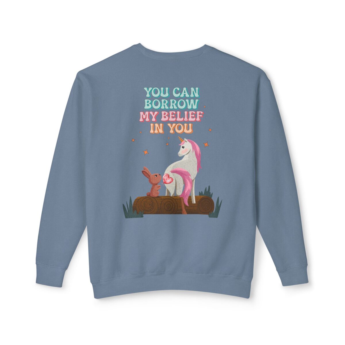 Yohave my belief in you Unisex Lightweight u can Crewneck Sweatshirt - Image 18