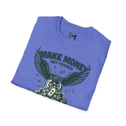 Make Money Unisex Softstyle T-Shirt - Image 28