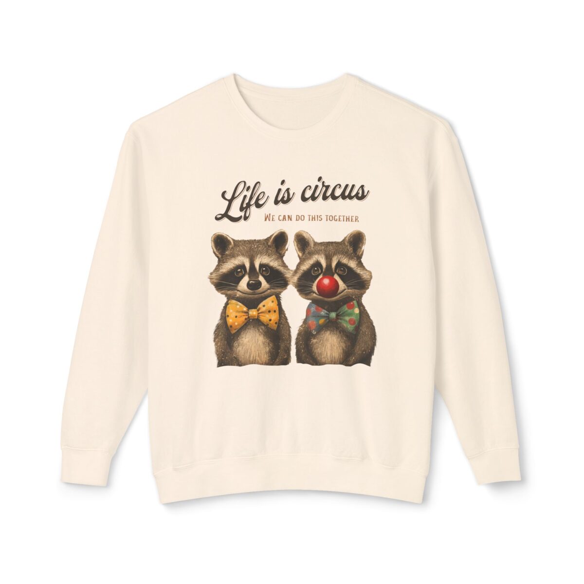 Life is circus Unisex Lightweight Crewneck Sweatshirt - Image 5