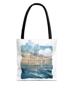 Be brave Tote Bag (AOP)