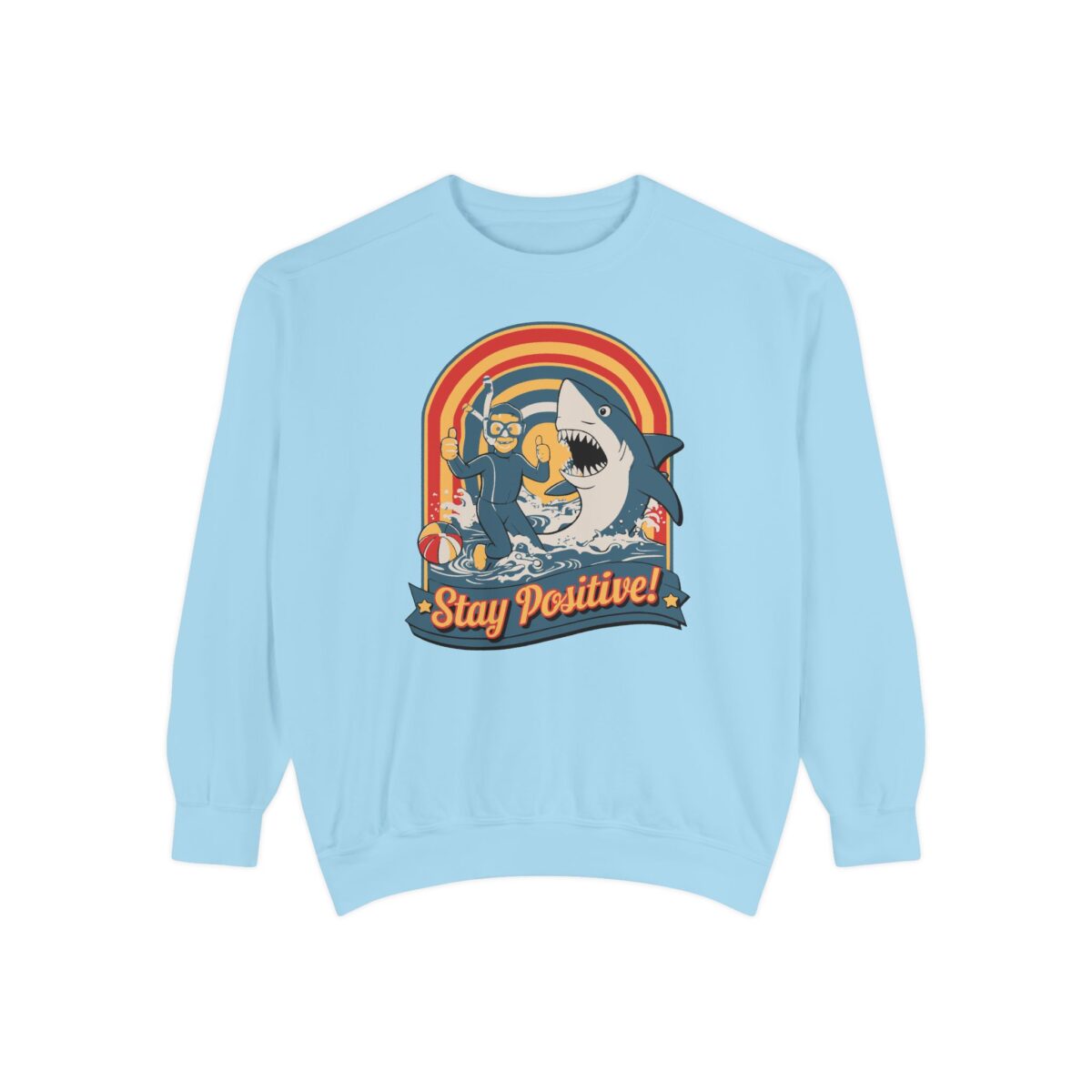 Stay positive Unisex Garment-Dyed Sweatshirt - Image 17